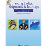 Young Ladies, Shipmates and Journeys