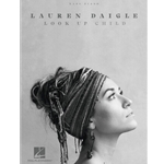 Lauren Daigle: Look Up Child