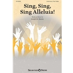 Sing, Sing, Sing Alleluia! - Unison/ opt. 2-Part Treble