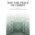 May the Peace of Christ - SATB