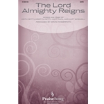 The Lord Almighty Reigns - SATB