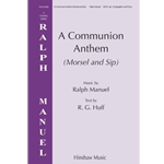 Communion Anthem (Morsel and Sip) - SATB