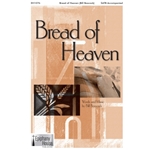 Bread of Heaven - SATB