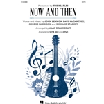 Now and Then - SATB