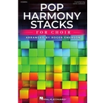 Pop Harmony Stacks for Choir