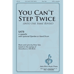 You Can't Step Twice (Into the Same River) - SATB a cappella