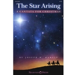 The Star Arising (A Cantata for Christmas)