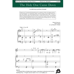 The Holy One Came Down - SATB