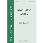 Love Came Gently - SSAA