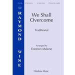 We Shall Overcome - SATB divisi a cappella