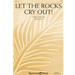 Let The Rocks Cry Out!