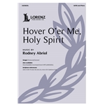 Hover O'er Me, Holy Spirit