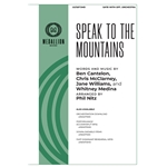 Speak To The Mountains