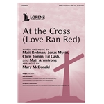 At the Cross<br>(Love Ran Red)