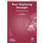 Poor Wayfaring Stranger - SATB