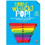 Boom! Whack! Pop!