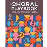 The Choral Playbook