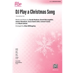 DJ Play a Christmas Song - SATB