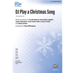 DJ Play a Christmas Song - SAB