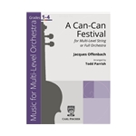 A Can-Can Festival for Multi-Level or Full Orchestra