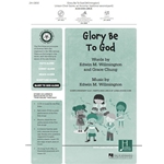 Glory Be To God - Unison/2-Part