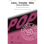 Like, Totally '80s<br>(Choral Medley)