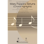 Mary Poppins Returns (Choral Highlights)