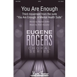 You Are Enough<br>(Third Movement from <em>You Are Enough: A Mental Health Suite</em>)