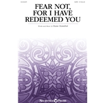 Fear Not, for I Have Redeemed You