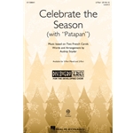 Celebrate the Season (with "Patapan")