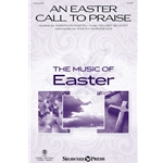 An Easter Call To Praise - SATB