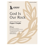 God Is Our Rock