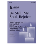 Be Still, My Soul, Rejoice