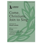 Come, Christians, Join to Sing