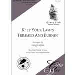 Keep Your Lamps Trimmed and Burnin'