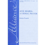 Ave Maria: A Choral Prayer