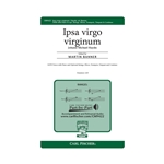 Ipsa virgo virginium