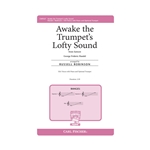 Awake the Trumpet's Lofty Sound