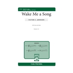 Wake Me a Song