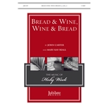 Bread & Wine, Wine & Bread