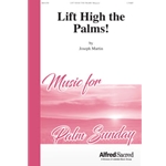 Lift High the Palms!