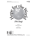 Hope for the World (We Sing) - SATB