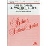 Daniel, Daniel, Servant of the Lord