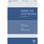 Where the Light Begins - SSA