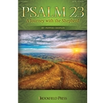 Psalm 23: A Journey With the Shepherd