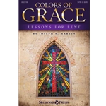 Colors of Grace: Lessons for Lent