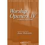 Worship Openers IV: Introits That Work!