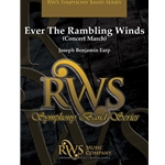 Ever the Rambling Winds (Concert March)