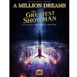 A Million Dreams<br>(from <em>The Greatest Showman)</em>