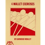 4 Mallet Exercises